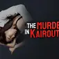 Drama China The Murder in Kairoutei (Dok. Vidio)