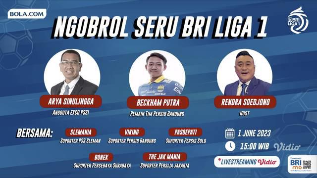 Berita video acara Ngobrol Seru BRI Liga 1 bersama Arya Sinulingga, Beckham Putra, dan sejumlah suporter pada Kamis (1/6/2023) siang hari WIB.