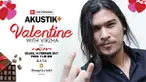 Virzha menyapa sahabat Liputan6.com di hari Kasih Sayang atau Valentine. Seperti apa penampilannya? Saksikan di edisi ke-100 Akustik Plus!