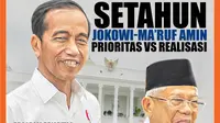 Infografis Setahun Jokowi-Ma'ruf Amin, Prioritas Vs Realisasi. (Liputan6.com/Abdillah)
