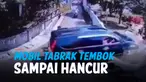 MOBIL TABRAK PAGAR TEMBOK SAMPAI HANCUR, PENGEMUDINYA KENAPA?