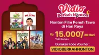 Nonton film penuh tawa selama di Hari Raya bersama Vidio. (Foto: Vidio)