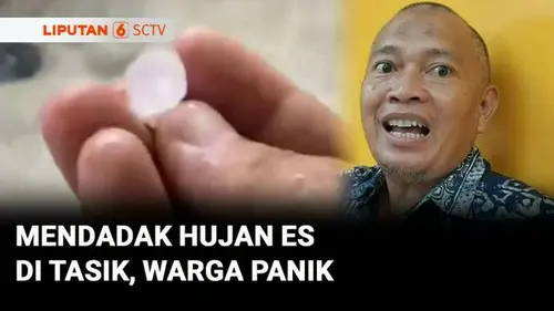 VIDEO: Hujan Es Disertai Angin Kencang di Tasikmalaya Hebohkan Warga
