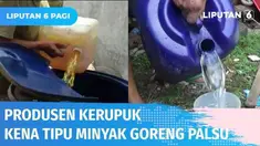 Apes, niatnya cari untung malah buntung. Gara-gara tergiur harga murah, dua produsen kerupuk tertipu penjual minyak goreng palsu. Jerigen berisi air yang diberi pewarna mirip minyak goreng dan dicampur jelantah.
