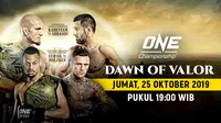 Saksikan Live Streaming One Championship Dawn Of Valor