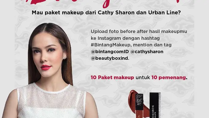 Yuk ikutan #BintangMakeup berhadiah 10 paket makeup dari Cathy Sharon dan Urban Line!