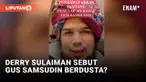 Ustadz Derry Sulaiman Komentari Gus Samsudin vs Pesulap Merah