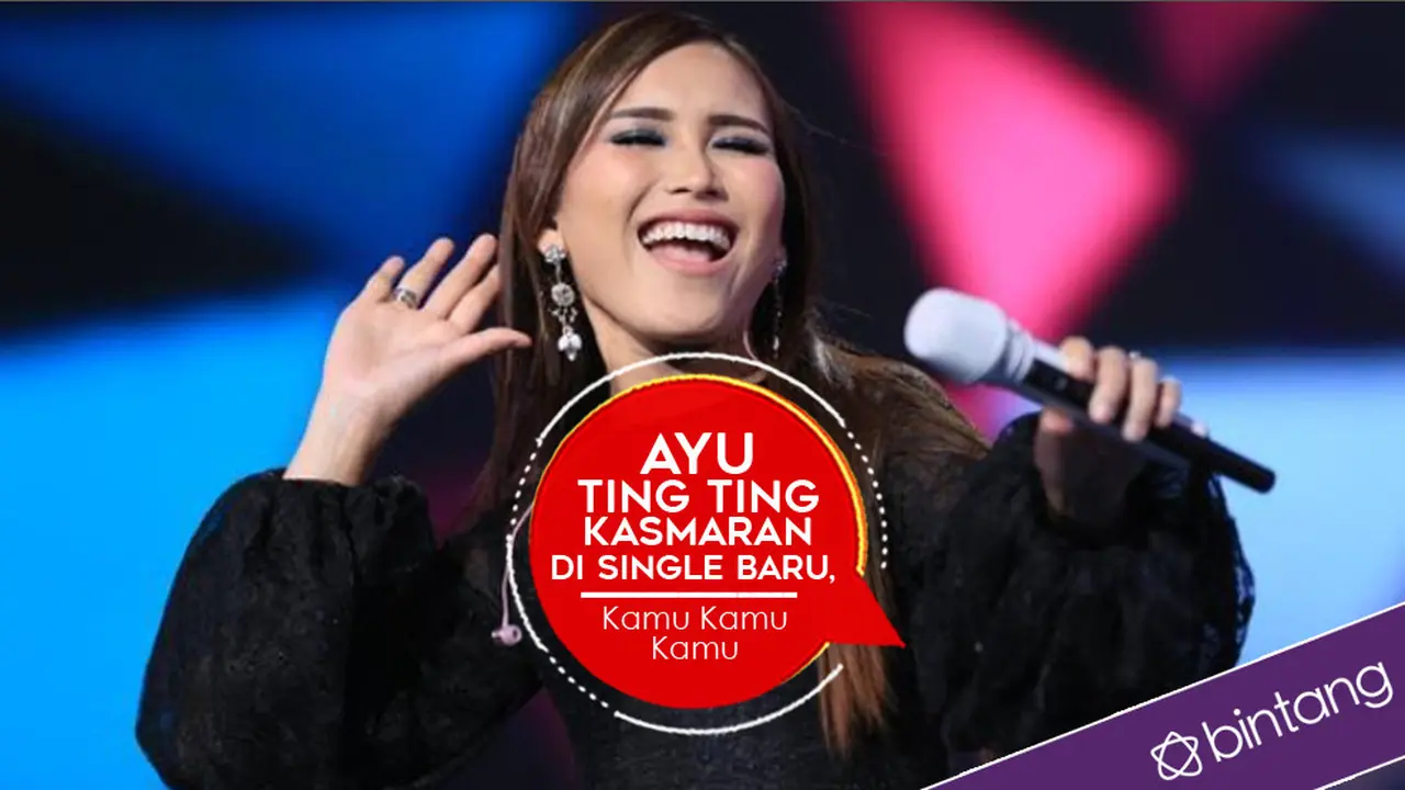 [Bintang] Ayu Ting Ting Kasmaran di Single Baru, Kamu Kamu Kamu 