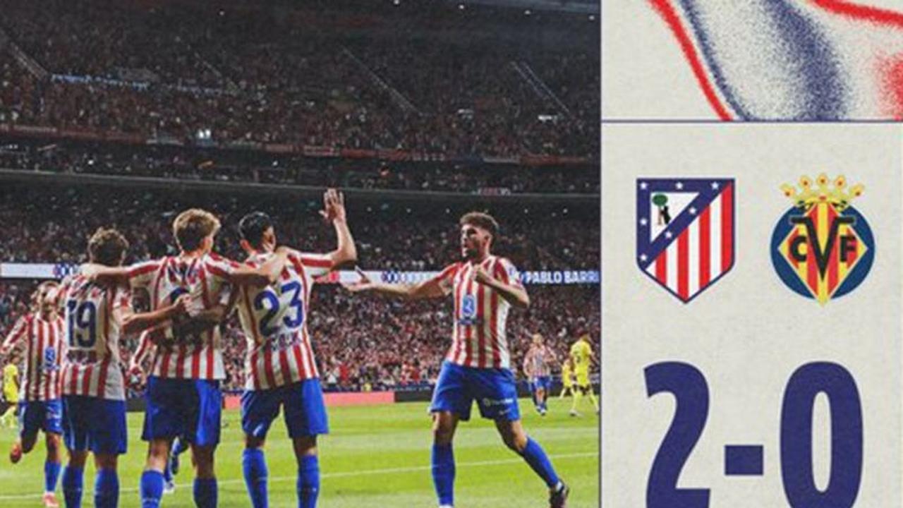 Pecah Telur! Kemenangan Perdana Atletico Madrid di Liga Spanyol Musim Ini Setelah Kalahkan Villarreal 2-0