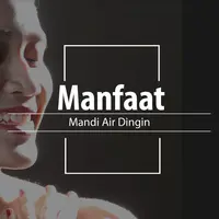 Manfaat mandi dengan air dingin. (Foto: Deki Prayoga, Digital Imaging: Nurman Abdul Hakim/Bintang.com)