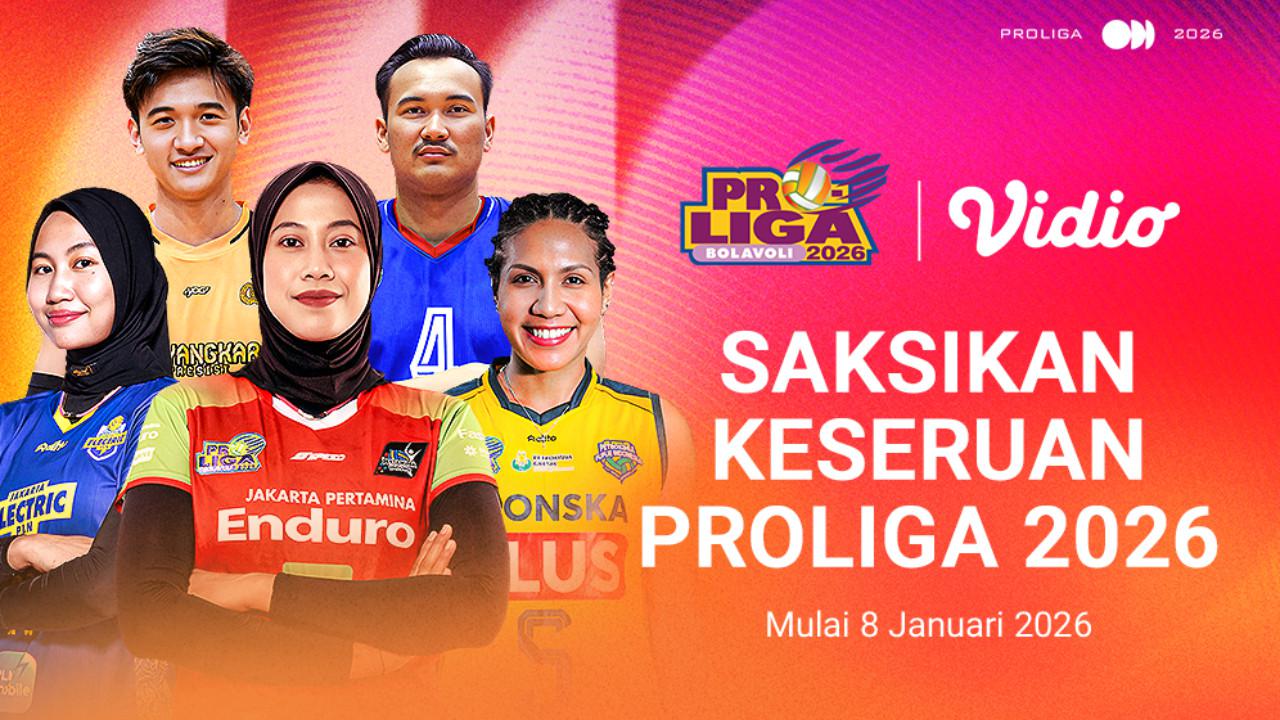 Saksikan Live Streaming Proliga 2026, Tayang Eksklusif di Vidio