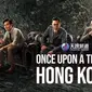 Film Once Upon a Time in Hong Kong karya Wong Jing kini bisa disaksikan di Vidio. (Dok. Vidio)