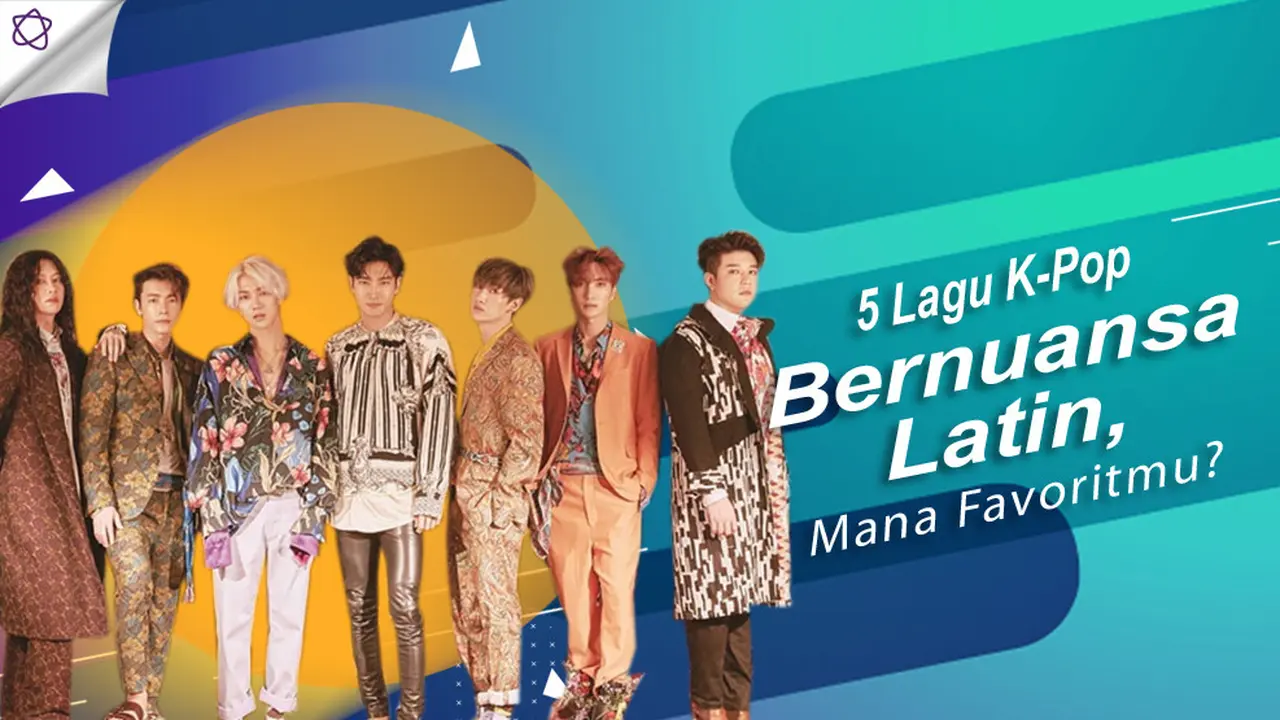 [Bintang] 5 Lagu K-Pop Bernuansa Latin, Mana Favoritmu?