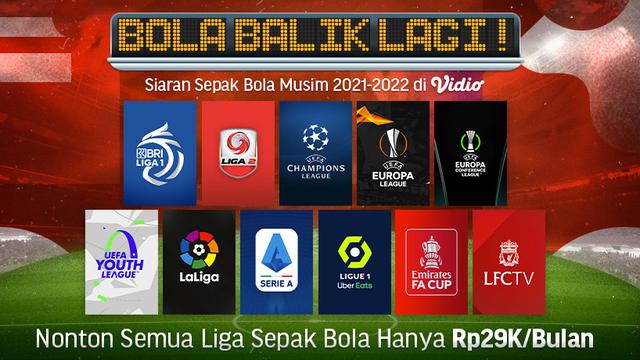 Nonton Pertandingan Sepak Bola dan Dukung Tim Favoritmu Eksklusif Melalui Vidio