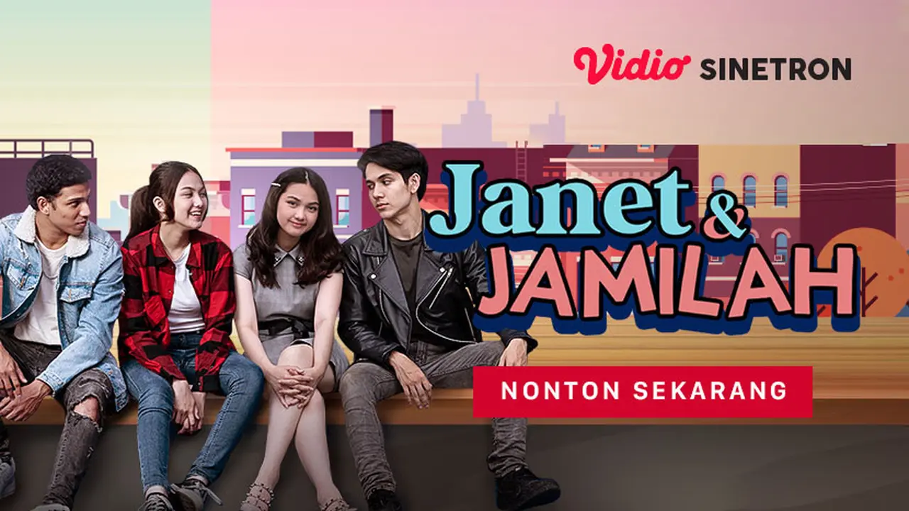 Janet & Jamilah, Sinetron Terbaru 2022