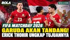 Ketua Umum PSSI, Erick Thohir, memastikan Timnas Indonesia akan menjalani laga tandang pada FIFA Matchday November 2026. Pernyataan ini disampaikan di tengah kabar uji coba Timnas Indonesia dengan Yordania.
Ke mana Garuda akan bertandang? Simak info...