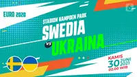 SWEDIA vs UKRAINA (liputan6.com/Abdillah)