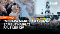 Paus Leo XIV Disambut Menara Manusia Raksasa di Barcelona