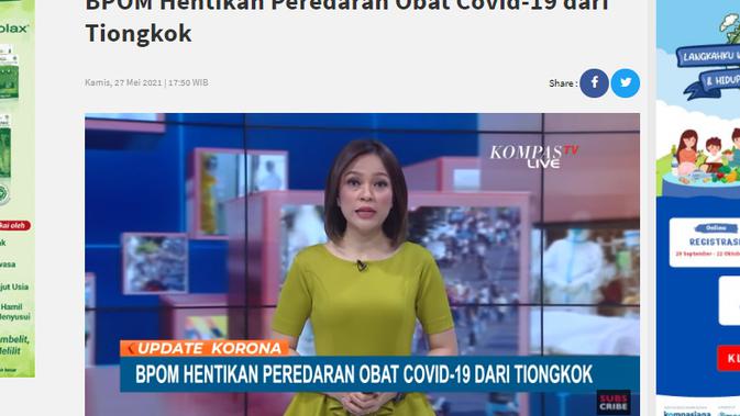 Cek Fakta Liputan6.com menelusuri klaim video pemberitaan BPOM menghentikan peredaran vaksin Covid-19 dari Tiongkok