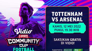 Saksikan Malam ini, Live Streaming Vidio Community Cup Football Season 4 : Tottenham Hotspurs vs Arsenal