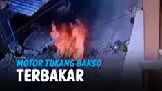 BARU AJA JUALAN, EH MOTOR TUKANG BAKSO LUDES TERBAKAR