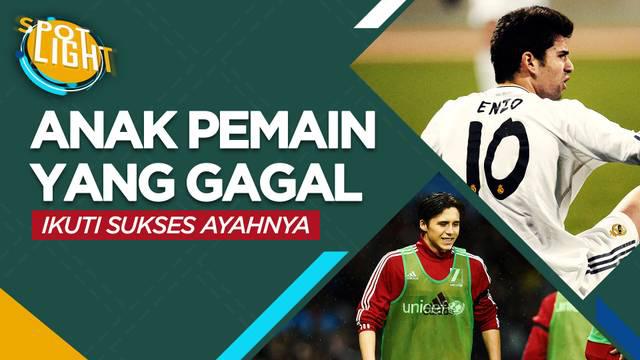 Berita video spotlight kali ini membahas tentang empat anak pemain legendaris yang gagal mengikuti jejak gemilang ayahnya, salah satunya anak Zinedine Zidane.