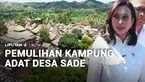 Menteri Pariwisata akhirnya mengunjungi Kampung Adat Desa Sade, yang habis terbakar sepekan lalu. Ia meminta revitalisasi kampung adat dibekali teknologi antikebakaran.