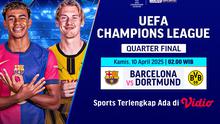 Saksikan live streaming big match Champions League 2024/25: Barcelona vs Dortmund di Vidio. Jangan lewatkan duel antara Barcelona vs Dortmund dalam lanjutan Champions League babak quarter final leg pertama hanya di layanan OTT Vidio. (sum. doc. vidio.com)