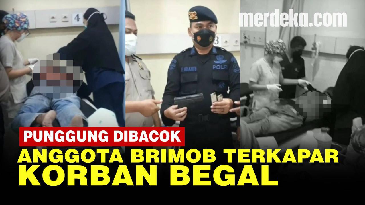 VIDEO: Kronologi Anggota Brimob Korban Begal, Terkapar Kena Bacok di Punggung