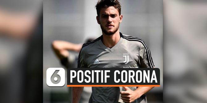 VIDEO: Pemain Juventus, Daniele Rugani Positif Terinfeksi Corona
