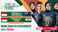 EKSLUSIF di Vidio, Live Streaming Perempat Final AVC Challenge Cup Women’s 2023 : Indonesia Vs India