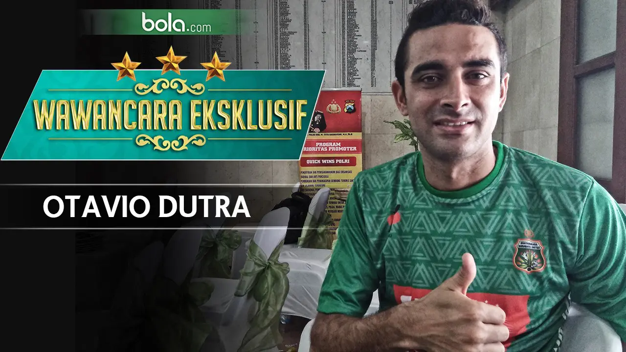 Wawancara Eksklusif Otavio Dutra (Bola.com/Adreanus Titus)