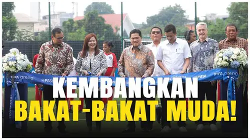 VIDEO: PSSI Resmikan FIFA Arena dan Garuda Academy, Generasi Emas Sepak Bola Indonesia Dimulai!