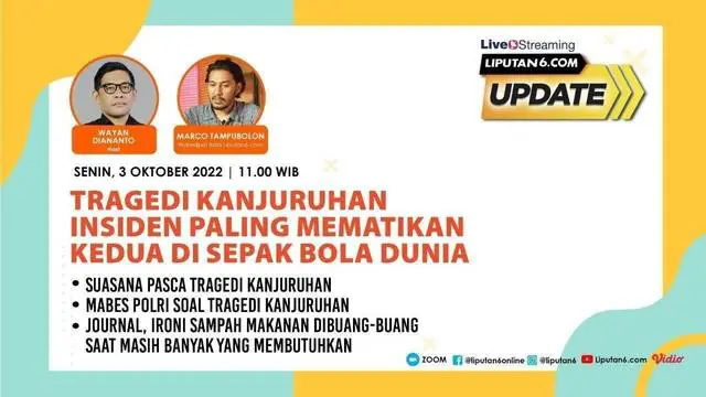 Liputan6 Update: Tragedi Kanjuruhan Insiden Paling Mematikan Kedua di Sepak Bola Dunia