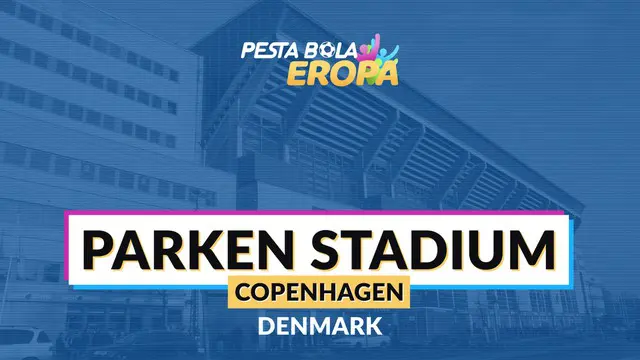Berita video profil stadion Piala Eropa 2020, Parken Stadium.