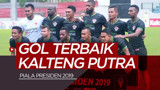 Berita video gol-gol terbaik yang dicetak Kalteng Putra pada fase grup Piala Presiden 2019.