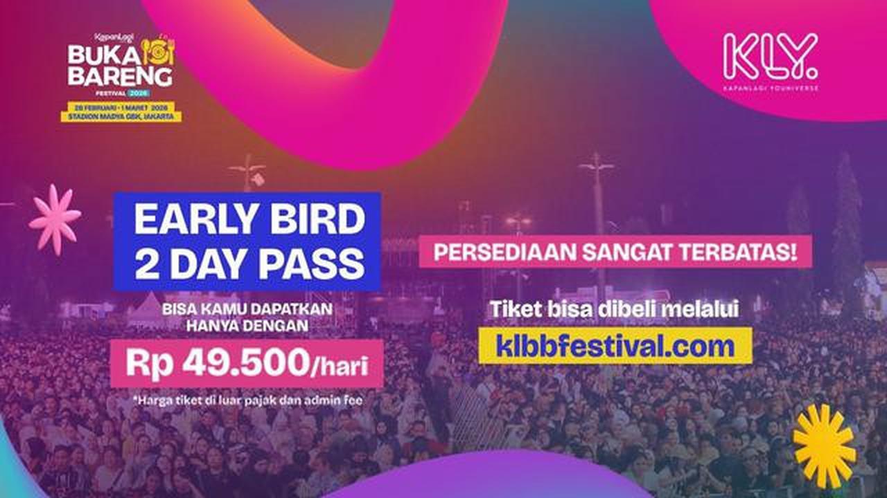 Sudah Bisa Dibeli, Tiket KapanLagi Buka Bareng Festival Mulai dari Rp49.000