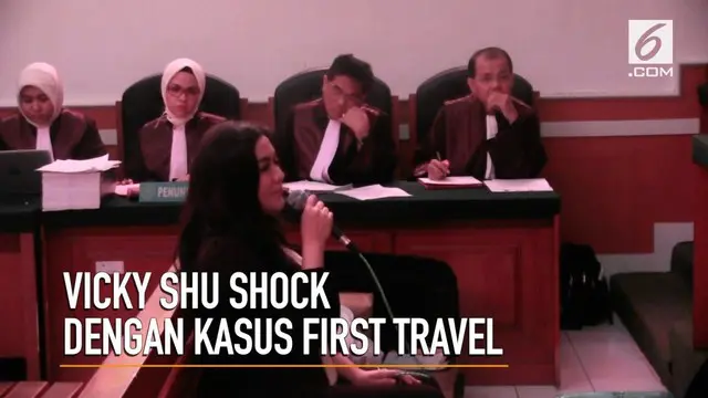 Vicky Shu menjadi saksi persidangan kasus First Travel.