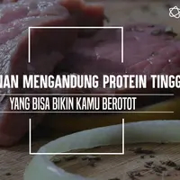 Makanan yang bisa bantu bikin tubuh berotot. (Foto: Adrian Putra, Digital Imaging: Nurman Abdul Hakim/Bintang.com)