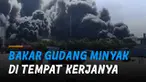 Gudang Minyak Prapakok Oil terbakar hebat di Thailand.