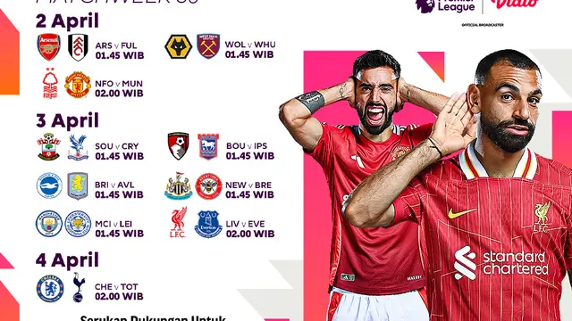 Jadwal Live Stream Liga Inggris 2024/25 Matchweek 30 di Vidio