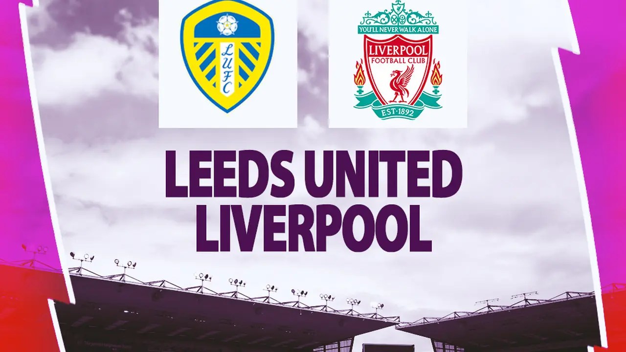 Liga Inggris - Leeds United vs Liverpool