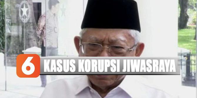 Ma'ruf Amin Dorong Kejagung Tuntaskan Kasus Jiwasraya
