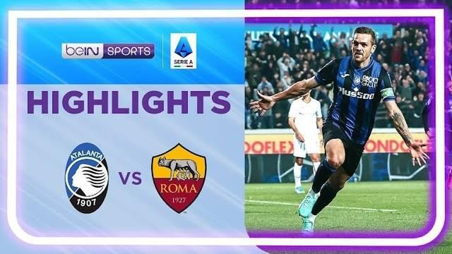 Berita video highlights laga pekan ke-31 Liga Italia (Serie A) 2022/2023 antara Atalanta melawan AS Roma yang berakhir dengan skor 3-1, Selasa (25/4/2023) dini hari WIB.