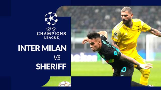 Berita Video, Hasil Pertandingan Liga Champions antara Inter Milan Vs Sheriff Tiraspol pada Rabu (20/10/2021)