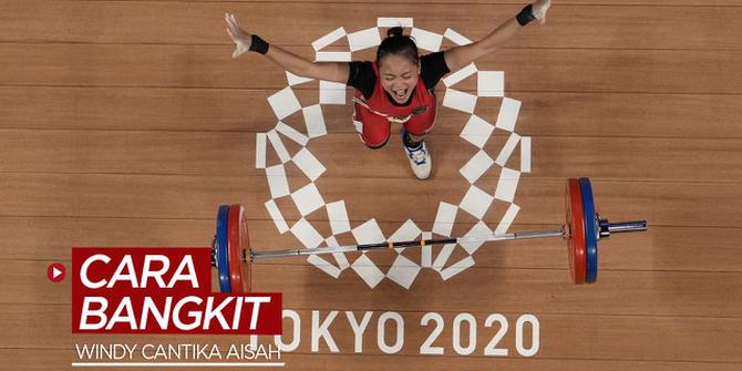 VIDEO: Cara Windy Cantika Aisah Bangkit dan Bisa Raih Medali di Olimpiade Tokyo 2020