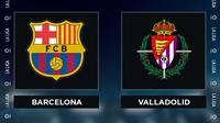Liga Spanyol: Barcelona vs Real Valladolid. (Bola.com/Dody Iryawan)