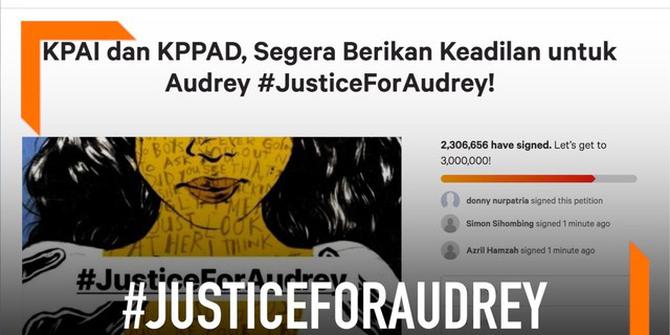 VIDEO: Baru Satu Hari, Petisi Tagar JusticeForAudrey Tembus 2 Juta Lebih!