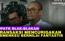 VIDEO: Buka-bukaan PPATK Soal Transaksi Mencurigakan Pejabat Kemenkeu
