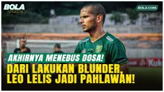 Leo Lelis menebus kesalahan usai mencetak gol bunuh diri dengan mencetak gol untuk Persebaya saat menang 4-0 atas Persijap Jepara, Minggu (28/12/2025). Bek asal Brasil itu juga menghadapi mantan klubnya di laga Super League 2025/2026.